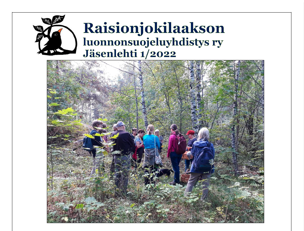 Raisionjokilaakson luonnonsuojeluyhdistys jäsenlehti